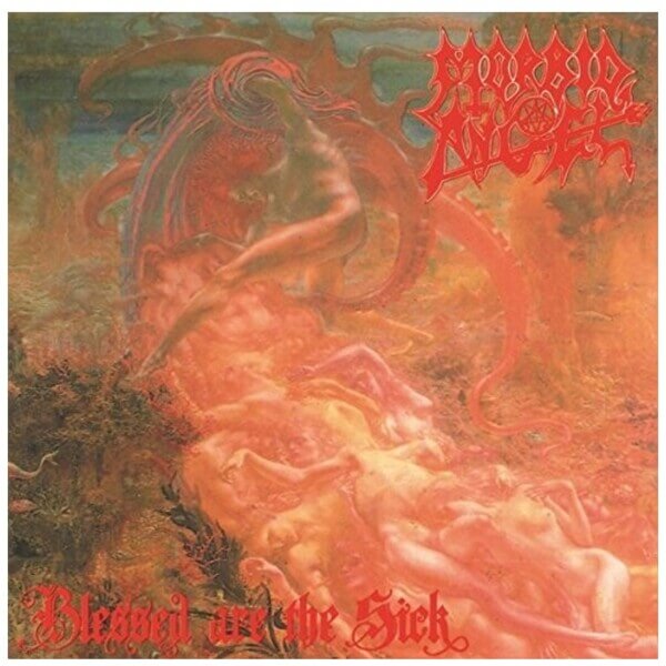 Morbid Angel - Blessed Are The Sick (Vinilo)